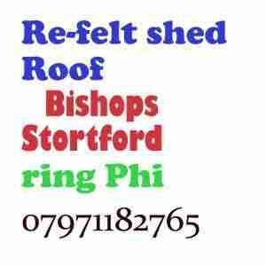 re felt shed roof Bishops Stortford