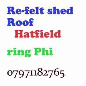 Re felt shed roof Hatfield Handyman Hatfield Shed roof repairs shed repairs